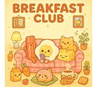 Cozy Breakfast Club Coloring Book: Cute Food and Drink Illustrations, Funny Café Moments, and Relaxing Easy Coloring Pages for Stress Relief for Adults and Teens