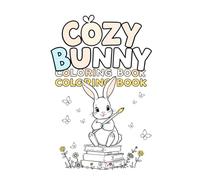 Cozy bunny: Coloring Book