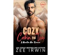 Cozy Cabin for Two: A Steamy Fall Forbidden Romance on a Montana Ranch
