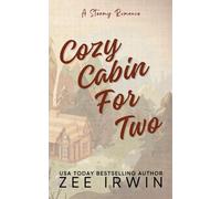 Cozy Cabin For Two (Special Edition): A Steamy Fall Forbidden Romance on a Montana Ranch