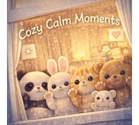 Cozy Calm Moments Coloring Book
