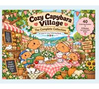 Cozy Capybara Village: The Complete Collection