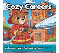 Cozy Careers: A Relaxing Coloring Book for Adults and Teens Featuring Adorable Animal Characters in Simple and Cozy Job Scenes