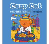 Cozy Cat Cafes Around the World: (Adorable Cat Coloring Book, BOLD, EASY)