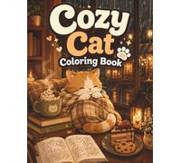 Cozy Cat Coloring Book: Indoor Scenes Inspired by Coffee Shops and Quiet Daily Life