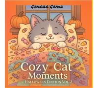 Cozy Cat Moments Halloween Edition: Vol 3