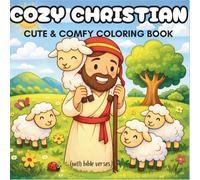 Cozy Christian Coloring Book: Cute and Comfy Christian Devotional Themed Designs for Kids and Adults