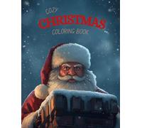 COZY CHRISTMAS COLORING BOOK: bold relaxing coloring book for kids and adults