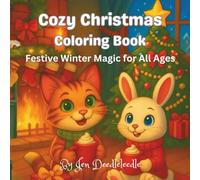 Cozy Christmas Coloring Book: Festive Winter Magic for All Ages