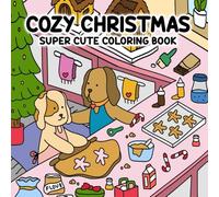 Cozy Christmas Coloring Book: Super Cute Coloring Pages for Kids Showcasing Cute Animals in Cozy Winter Settings.