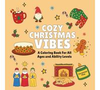 Cozy Christmas Vibes: Travel Size Coloring Book For All Ages: 44 Unique Holiday Pages with Large Print Compact | 6x6 Portable Activity Book | One-Sided to Prevent Bleed Through