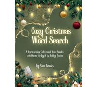 Cozy Christmas Word Search: 50 Festive Holiday Puzzles for Adults and Families | Relaxing Christmas Activity Book Featuring Winter, Holiday, and ... to Celebrate the Joy of the Holiday Season
