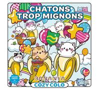Cozy colo Bananya - Chatons trop mignons