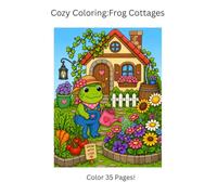 Cozy Coloring: Frog Cottages