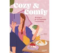 Salomé Léger-Pereira – Cozy & Comfy : Recettes pour instants cocooning – Relié