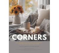 Cozy Corners Interior Design Magazine: Fall Nooks, Styling Ideas & Seasonal Decor Inspirations for Every Home