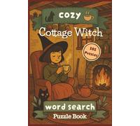 Cozy Cottage Witch Word Search Puzzle Book: Word Searches with Easy to Read Print about Cottage Spells, Kitchen Witchery, and Moon Phases | 6x9 ... for Vacations, Holidays, and Leisure Time