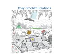 Cozy Crochet Creations: Relaxing Crochet & Yarn-Themed Adult Coloring Pages for Stress Relief, Mindfulness, and Creative Enjoyment
