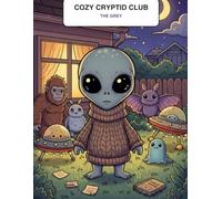 Cozy Cryptid Club: The Grey