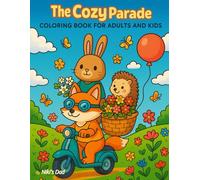 Cozy Cuties: A Cute and Relaxing Coloring Book for Adults and Kids: Wholesome Kawaii Animal Scenes for Fun, Stress Relief, and Creative Family Time