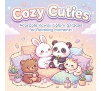 Cozy Cuties: Adorable Kawaii Coloring Pages for Relaxing Moments - 50 Fun Designs for Adults and Teens