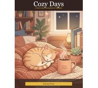 Cozy Days: A Bold and Easy Coloring Book with Simple Designs for Relaxation and Stress Relief