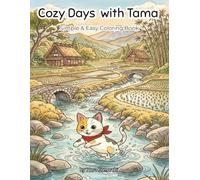 Cozy Days with Tama: Bold and Easy Coloring Book for Adults and Kids: Large and Simple Designs for Relaxation and Stress Relief
