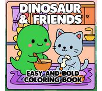 Cozy Dinosaur and Friends Coloring Book: Relaxing, Wholesome Coloring Fun with Friendly Dinosaurs, Woodland Buddies & Soft Scenes - Perfect for Quiet Time, Bedtime Wind Down & Screen-Free Play