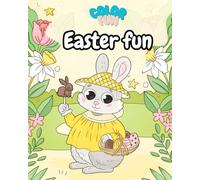 Cozy easter fun coloring book for kids and adults: stress relief and mindfulness art therapy