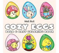 Cozy Eggs: Bold & Easy Easter and Spring Coloring Book for Kids and Adults for Stress Relief & Relaxation