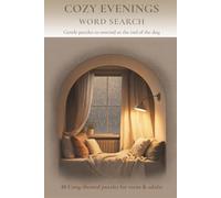 Cozy Evenings Word Search: Gentle puzzles to unwind at the end of the day