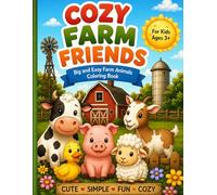 Cozy Farm Friends: Big and Easy Farm Animals Coloring Book