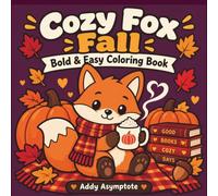 Cozy Fox Fall: Bold and Easy Coloring Book