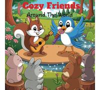 Cozy Friends Around The World: A Bold & Easy Coloring Book of Adorable Animal Pals from Every Continent
