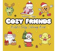 Cozy Friends: Stress Relief Coloring Book for Adults and Kids, Simple and Big Designs for Relaxation Featuring Cute Animals, Cute Stuffs, and More Designs (Bold & Easy Coloring)