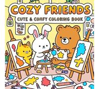 COZY FRIENDS: Süßes & Kuscheliges Malbuch für Erwachsene, Teens & Kinder: Entspannendes Kawaii Coloring Book mit süßen Tierfreunden für Stressabbau & Kreativität