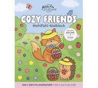Cozy Friends: Wohlfühl-Malblock Cozy Coloring | Ausmalen und entspannen: Niedliches Malbuch zum Entschleunigen mit liebevollen Illustrationen
