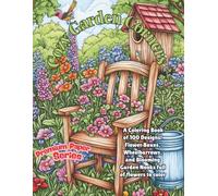 Cozy Garden Corners: Premium Paper Series - A Rustic Wildflower Coloring Book of Flower Boxes, Wheelbarrows, and Blooming Garden Nooks
