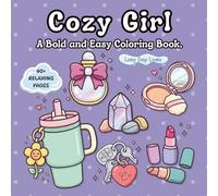 Cozy Girl: A Bold and Easy Coloring Book