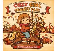 Cozy Girl at the County Fair: A Bold & Easy Coloring Book for Fall Relaxation