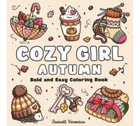 Cozy Girl Autumn: Bold and Easy Coloring Book for Adults and Teens With Cute Fall Illustrations