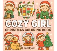 Cozy Girl Christmas:Bold and Easy Coloring Book for Teens & Adults, Featuring Cozy Winter Moments for a Merry and Stress-Free Holiday | Cute, Fun Illustrations for Hygge and Relaxation