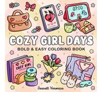 Cozy Girl Days: Bold & Easy Coloring Book for Adults and Teens | Simple, Cute Illustrations for Relaxation and Hygge
