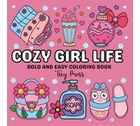 Cozy Girl Life: Cute & Relaxing Coloring Book for Adults and Teens | Adorable Daily Moments, Cozy Activities & Sweet Nature Scenes (Cozy Girl Series): ... Cozy Daily Moments, Aesthetic Activities