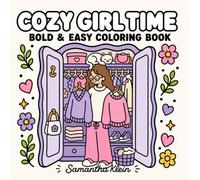 Cozy Girl Time | Cute Bold & Easy Coloring Book for Adults and Teens: 40 Relaxing Girly Designs Featuring Hobbies and Cats