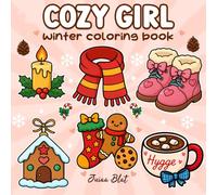 Cozy Girl Winter Coloring Book: Bold and Easy Hygge Girls for Adults & Teens - Relaxing, Adorable Artwork with Thick Lines