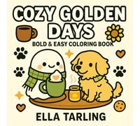 Cozy Golden Days - Bold & Easy Coloring Book: 40 Adorable Dog Designs for Kids & Adults | Relaxing Coloring Book for Cozy Moments