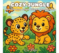 Cozy Jungle: Bold and Easy Jungle Animals Coloring Book