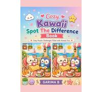 Cozy Kawaii Spot The Difference Book: Cozy Puzzle Challenges Filled with Kawaii Fun