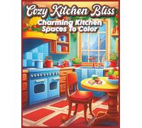Cozy Kitchen Bliss: Charming Kitchen Spaces To Color